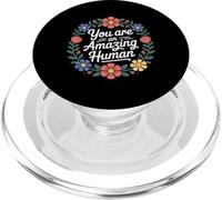 You are an Amazing Human Affirmation de gentillesse - PopSockets PopGrip pour MagSafe