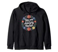 You are an Amazing Human Affirmation de gentillesse - Sweat à Capuche
