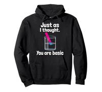 You are Basic - Chimie Humour Science Professeur de Litmus Test Sweat à Capuche