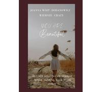 you are Beautiful po polsku