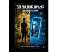 You Are Being Tracked (Your Being is Tracked): A Judicial Record of How Digital Systems Monitor, Monetize, and Manipulate the Dwelling Place of God