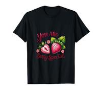 You are Berry Special T-Shirt