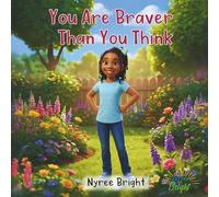 You Are Braver Than You Think
