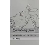 You Are Cordially Invited...: An Eleventh Novel of The Sisterhood