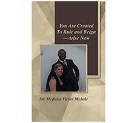You Are Created To Rule And Reign-Arise Now