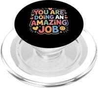 You are Doing an Amazing Job Soutenir la positivité - PopSockets PopGrip pour MagSafe