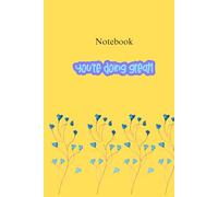 YOU ARE DOING GREAT - WRITING JOURNAL PLAIN PAPERBACK