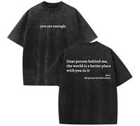 You are Enough Tshirt, Dear Person Behind Me Shirt, Oversized Acid Wash T Shirt God Tops (Black,TG)