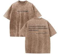 You are Enough Tshirt, Dear Person Behind Me Shirt, Oversized Acid Wash T Shirt God Tops (Coffee,TTG)