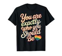You are Exactly Who You Should Be l'amour-Propre T-Shirt