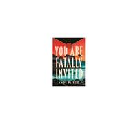 You Are Fatally Invited