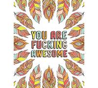 You Are Fucking Awesome