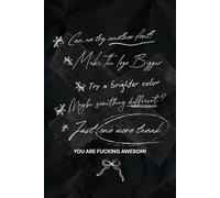 You Are Fucking Awesome!