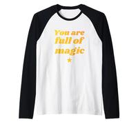 You are Full of Magic - Positive Affirmations Manche Raglan