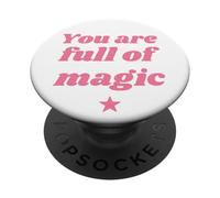 You are Full of Magic - Positive Affirmations PopSockets PopGrip Adhésif