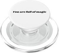 You are Full of Magic - Positive Affirmations PopSockets PopGrip pour MagSafe