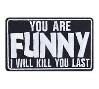 You Are Funny Écusson thermocollant amusant en métal Heavy Metal Patch Biker thermocollant Rocker Sticker DIY Festival Application pour blouson/gilet/jeans/sac 90 x 55 mm