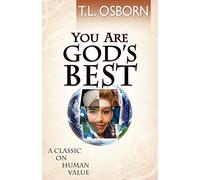 You Are God's Best!: A Classic on Human Value