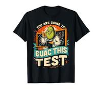 You are Going to Guac This Test Examens d'avocat ||- T-Shirt