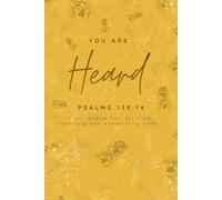 You Are Heard | Christian Declarations Journal: Time to Speak Up | 120 Biblical Declarations to Take the Land, Possess the Promise and Push Back the Enemy