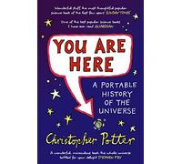 You Are Here: A Portable History of the Universe