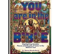 You Are In The Bible: Highlighting Notable Places and People of Color in the Biblical Text