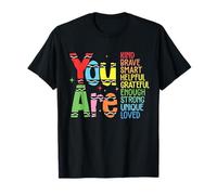 You are Kind Smart Brave Motivation Back to School T-Shirt