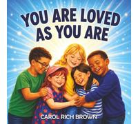 You Are Loved As You Are
