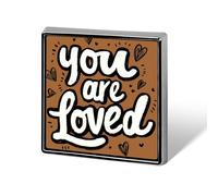 You Are Loved on Brown Broches et épingles unisexes carrées légères pour vêtements, châle, chapeau