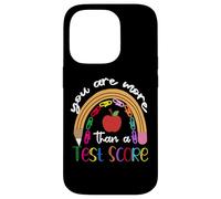 You are More Than A Test Score Teacher Day School Coque pour iPhone 14 Pro