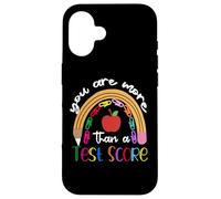 You are More Than A Test Score Teacher Day School Coque pour iPhone 16