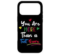 You are More Than A Test Score Teacher Day School Coque pour iPhone 17 Pro Max