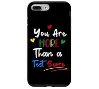 You are More Than A Test Score Teacher Day School Coque pour iPhone 7 Plus/8 Plus