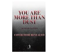 You Are More Than Dust Dust, #2 - Hannah Clayton - Shadowlit Books - ebook (ePub) - Livre