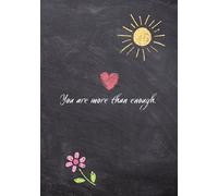 You Are More Than Enough Journal