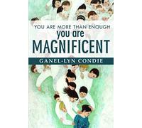 You Are More Than Enough-You Are Magnificent