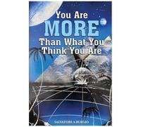 You Are More Than What You Think You Are