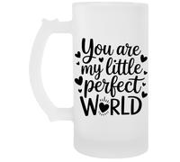 You Are My Little Perfect World Chope À Biere Beer Mug