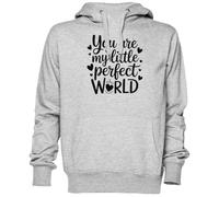 You are My Little Perfect World Gris Sweat À Capuche Sweat-Shirt Jersey Unisexe Homme Femme Grey Unisex Hoodie