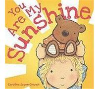 You Are My Sunshine Church, Caroline Jayne (Auteur)