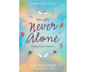 You Are Never Alone: Hugs From Heaven