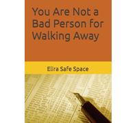 You Are Not a Bad Person for Walking Away