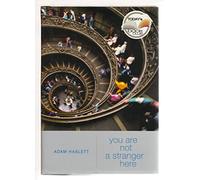 You Are Not a Stranger Here