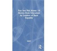You Are Not Alone 14 Stories from Education by Leaders for Race Equality - Taylor amp Francis Ltd - Taylor amp Francis Ltd - Livre en Anglais - Hardback Taylor amp Francis LtdTaylor amp Francis Ltd (A