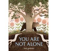 You Are Not Alone - Kate Gardiner - Random House Studio - ebook (ePub) - Livre