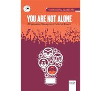 You are Not Alone: Organisation Management: Selected Essays