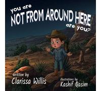 You Are Not From Around Here, Are You?