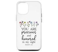 You are Precious Honored in My Sight Isaiah 43:4 Bible Verse Coque pour iPhone 12/12 Pro