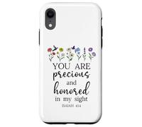 You are Precious Honored in My Sight Isaiah 43:4 Bible Verse Coque pour iPhone XR