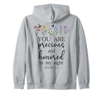 You are Precious Honored in My Sight Isaiah 43:4 Bible Verse Sweat à Capuche